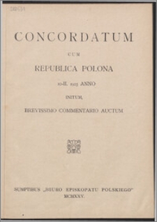 Concordatum cum Republica Polona 10-II. 1925 anno initum, brevissimo commentario auctum