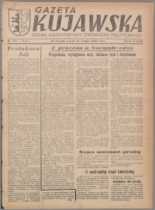 Gazeta Kujawska : organ międzypartyjnych stronnictw politycznych 1946.02.15, R. 1, nr 38