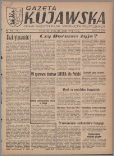 Gazeta Kujawska : organ międzypartyjnych stronnictw politycznych 1946.02.27, R. 1, nr 48