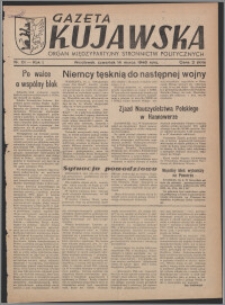 Gazeta Kujawska : organ międzypartyjnych stronnictw politycznych 1946.03.14, R. 1, nr 61