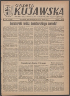 Gazeta Kujawska : organ międzypartyjnych stronnictw politycznych 1946.03.18, R. 1, nr 64