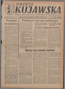 Gazeta Kujawska : organ międzypartyjnych stronnictw politycznych 1946.04.01, R. 1, nr 76