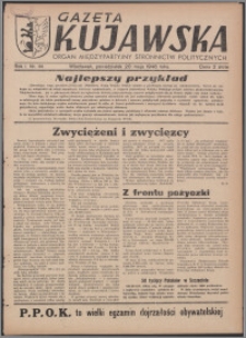 Gazeta Kujawska : organ międzypartyjnych stronnictw politycznych 1946.05.20, R. 1, nr 114