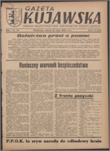 Gazeta Kujawska : organ międzypartyjnych stronnictw politycznych 1946.05.21, R. 1, nr 115