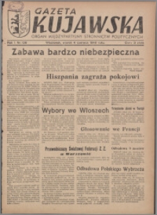 Gazeta Kujawska : organ międzypartyjnych stronnictw politycznych 1946.06.04, R. 1, nr 126