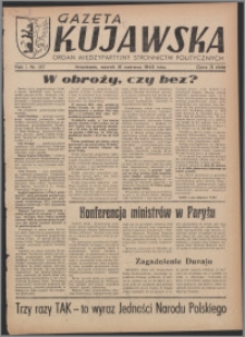 Gazeta Kujawska : organ międzypartyjnych stronnictw politycznych 1946.06.18, R. 1, nr 137