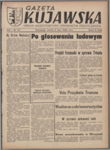 Gazeta Kujawska : organ międzypartyjnych stronnictw politycznych 1946.07.02, R. 1, nr 147