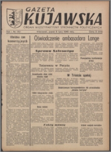 Gazeta Kujawska : organ międzypartyjnych stronnictw politycznych 1946.07.05, R. 1, nr 150
