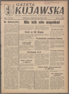 Gazeta Kujawska : organ międzypartyjnych stronnictw politycznych 1946.07.19, R. 1, nr 162