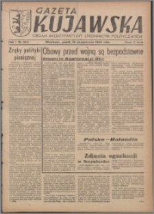 Gazeta Kujawska : organ międzypartyjnych stronnictw politycznych 1946.10.25, R. 1, nr 244