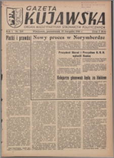 Gazeta Kujawska : organ międzypartyjnych stronnictw politycznych 1946.11.25, R. 1, nr 269