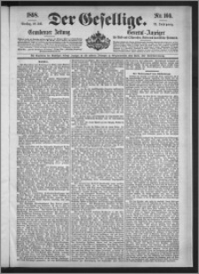 Der Gesellige : Graudenzer Zeitung 1898.07.19, Jg. 73, No. 166