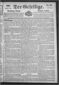 Der Gesellige : Graudenzer Zeitung 1899.07.09, Jg. 74, No. 159
