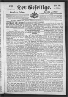 Der Gesellige : Graudenzer Zeitung 1899.08.04, Jg. 74, No. 181