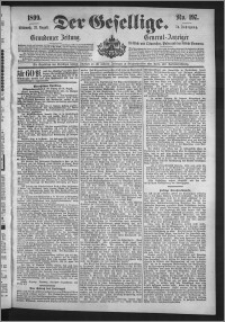 Der Gesellige : Graudenzer Zeitung 1899.08.23, Jg. 74, No. 197