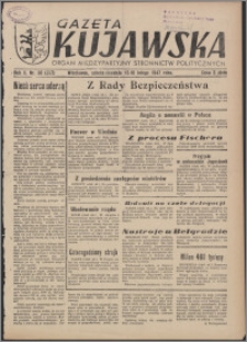 Gazeta Kujawska : organ międzypartyjnych stronnictw politycznych 1947.02.15-16, R. 2, nr 38 (337)