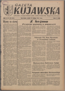 Gazeta Kujawska : organ międzypartyjnych stronnictw politycznych 1947.02.21, R. 2, nr 43 (342)