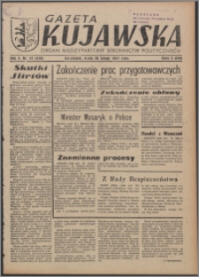 Gazeta Kujawska : organ międzypartyjnych stronnictw politycznych 1947.02.26, R. 2, nr 47 (346)