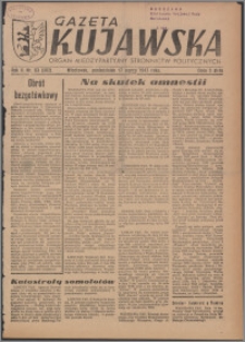 Gazeta Kujawska : organ międzypartyjnych stronnictw politycznych 1947.03.17, R. 2, nr 63 (362)