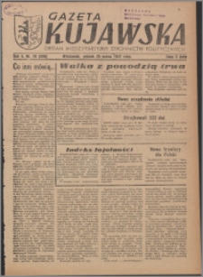 Gazeta Kujawska : organ międzypartyjnych stronnictw politycznych 1947.03.25, R. 2, nr 70 (369)