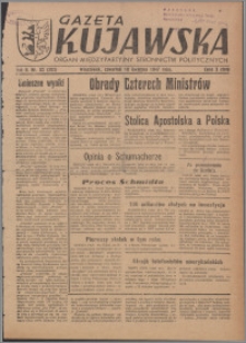 Gazeta Kujawska : organ międzypartyjnych stronnictw politycznych 1947.04.10, R. 2, nr 83 (382)