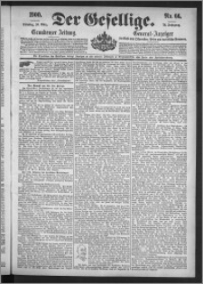 Der Gesellige : Graudenzer Zeitung 1900.03.20, Jg. 74, No. 66