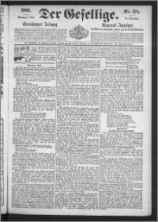 Der Gesellige : Graudenzer Zeitung 1900.06.03, Jg. 74, No. 128