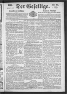 Der Gesellige : Graudenzer Zeitung 1900.06.15, Jg. 74, No. 137