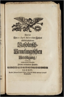 Bey der Den 27. April. des 1706ten Jahres glücklich gehaltener Vasoltisch-Hemelingischen Verehligung, entdeckten ihre ... Gedancken Zweene verbundene Freunde