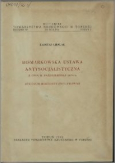 Bismarkowska ustawa antysocjalistyczna z dnia 21 października 1878 r. : studium historyczno-prawne