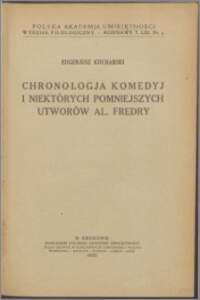 Chronologja komedyj i niektórych pomniejszych utworów Al. Fredry