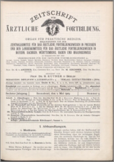 Zeitschrift für Ärztliche Fortbildung, Jg. 6 (1909) nr 9