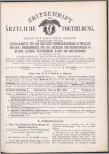 Zeitschrift für Ärztliche Fortbildung, Jg. 6 (1909) nr 10