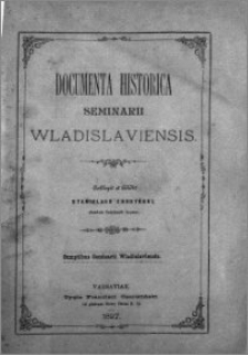 Documenta historica seminarii Wladyslaviensis