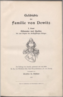 Geschichte der Familie von Dewitz. Bd. 1, Urkunden und Quellen bis zum Beginn des dreibigjährigen Krieges