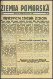 Ziemia Pomorska, 1945.04.28, R.1, nr 44