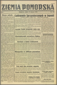 Ziemia Pomorska, 1945.08.31, R.1, nr 145