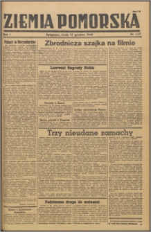 Ziemia Pomorska, 1945.12.12, R.1, nr 237