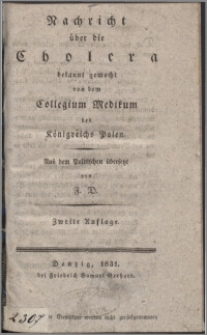 Nachricht über die Cholera bekannt gemacht von dem Collegium Medicum des Königreichs Polen