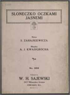 Słoneczko oczkami jasnemi