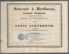 Souvenir à Beethoven : Grande Fantaisie en forme d'une Sonate pour le Pianoforte : Op. 30