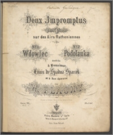 Deux Impromptus pour piano sur des Airs Rutheniennes. No. 1, Wdowiec : Oeuvre 105