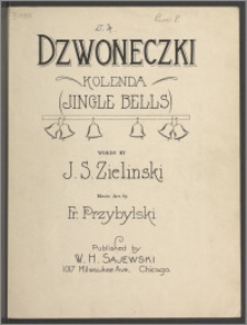 Dzwoneczki = (Jingle bells) : kolenda