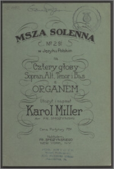 Msza solenna : no 2gi : w języku polskim : na cztery głosy sopran, alt, tenor i bas z organem