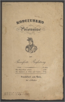 Kościuszko Polonaise : mit Pianoforte Begleitung