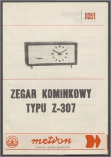 Zegar kominkowy typu Z-307