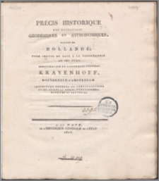 Précis historique des opérations géodésiques et astronomiques, faites en Hollande : pour servir de base à la topographie de cet état