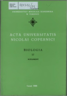 Acta Universitatis Nicolai Copernici. Nauki Matematyczno-Przyrodnicze. Biologia, z. 51 (96), 1996, suplement