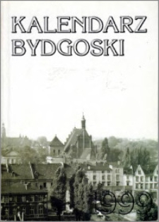 Kalendarz Bydgoski na Rok 1999, R. 32