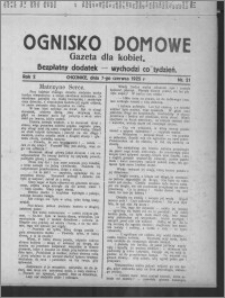 Ognisko Domowe : gazeta dla kobiet : bezpłatny dodatek : wychodzi co tydzień 1925.06.07, R. 2, nr 21